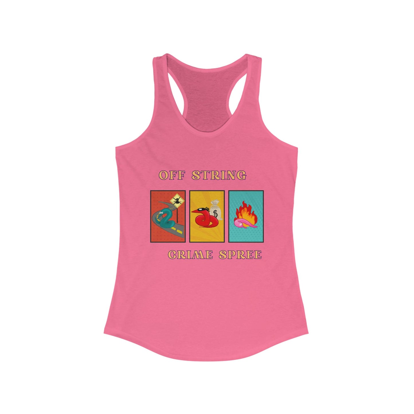 Worm off the String, Crime Spree Women's Ideal Racerback Tank