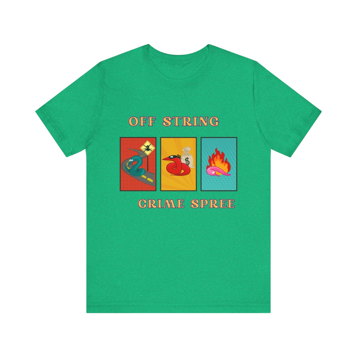 Worm on the String, Worm off the String, Crime Spree, Unisex Jersey Short Sleeve Tee