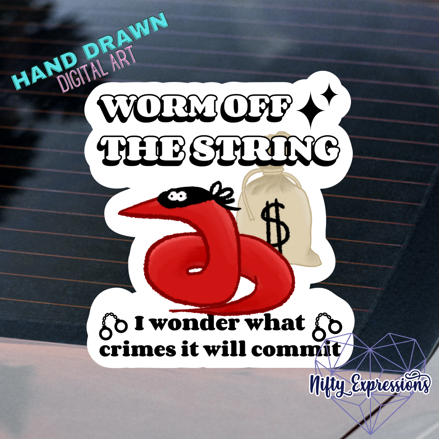 Worm off the String, Robber, Permanent sticker decal, waterproof, indoor/outdoor use